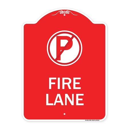 Signmission Designer Series Fire Lane No Parking, Red & White Aluminum Sign, 18" x 24", RW-1824-24018 A-DES-RW-1824-24018